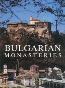 Bulgarian Monasteries