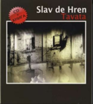 Slav de Hren: Tavata + CD