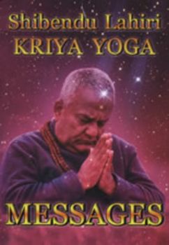 Kriya Yoga - Messages