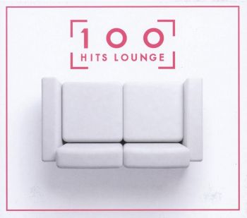 100 Hits Lounge - 3596973318725 - Онлайн книжарница Ciela | ciela.com