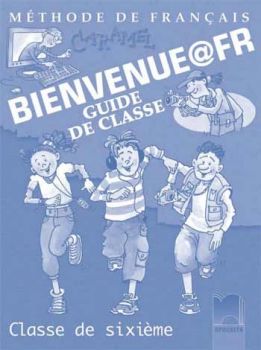 Bienvenue@fr книга за учителя по френски език за 6. клас