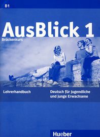 Немски език "AUSBLICK 1" за 9. клас (ръководство за учителя)