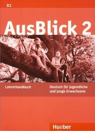 Немски език "AUSBLICK 2" за 10. клас (ръководство за учителя)