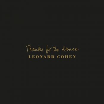 Leonard Cohen - Thanks For The Dance - CD - 190759786628 - Онлайн книжарница Ciela | ciela.com