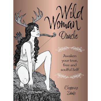 Wild Woman Oracle - Awaken Your True, Free and Soulful Self - Cheyenne Zarate - 9781925946833 - Онлайн книжарница Ciela | ciela.com