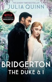 Bridgerton The Duke And I - Онлайн книжарница Сиела | Ciela.com