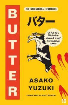 Butter - Asako Yuzuki - 9780008511715 - Fourth Estate - Онлайн книжарница Ciela | ciela.com 