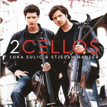 2 CELLOS (SULIC & HAUSER) - 2 CELLOS