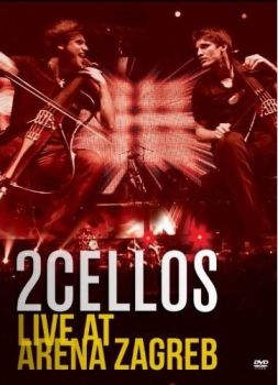 2CELLOS SULIC & HAUSER - LIVE AT ARENA ZAGREB DVD
