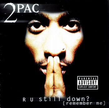 2Pac ‎- R U Still Down? (Remember Me) - онлайн книжарница Сиела | Ciela.com