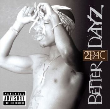 2Pac - Better Dayz - 2 CD - 606949707026 - Онлайн книжарница Ciela | ciela.com