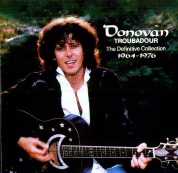 DONOVAN - TROUBADOUR THE DEFINITIVE COLLECTION 1964-1976