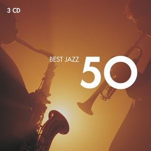 50 BEST OF JAZZ - 3CD