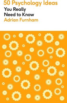 50 Psychology Ideas You Really Need to Know - Adrian Furnham - 9781529425116 - Greenfinch - Онлайн книжарница Ciela | ciela.com