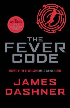 The Fever Code - James Dashner - Scholastic - 9781911077039 - Онлайн книжарница Ciela | ciela.com

 