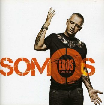 EROS RAMAZZOTTI - SOMOS (Spanish Edition)