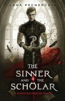 The Sinner and the Scholar - The Sinner Sisterhood Series - Book 1 - Lana Pecherczyk - 9781922989116 - Онлайн книжарница Ciela | ciela.com