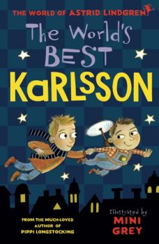 The World's Best Karlsson - Astrid Lindgren - Oxford University Press - 9780192776358 - Онлайн книжарница Ciela | ciela.com