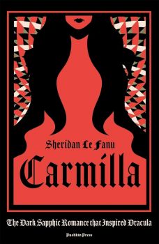 Carmilla - Deluxe Edition - Sheridan Le Fanu - 9781782275848 - Pushkin Press - Онлайн книжарница Ciela | ciela.com
