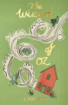 The Wizard of Oz - Wordsworth Collector's Editions - Hardback - 9781840228670 - L. Frank Baum - Онлайн книжарница Ciela | ciela.com