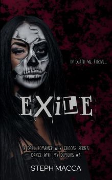 Exile - Dance With My Demons Series - Book 4 - Steph Macca - 9781764257312 - Онлайн книжарница Ciela | ciela.com