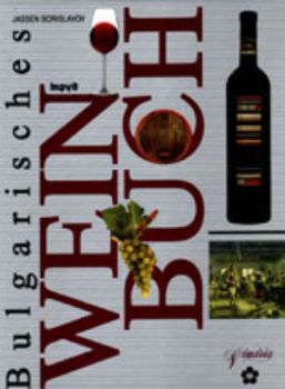 Bulgarisches Wein Buch
