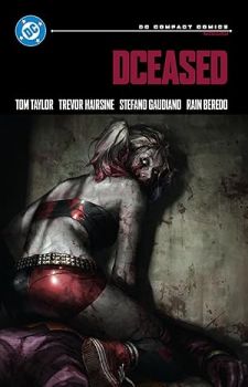DCeased - DC Compact Comics Edition - Tom Taylor - DC Comics - 9781799501633 - Онлайн книжарница Ciela | ciela.com
