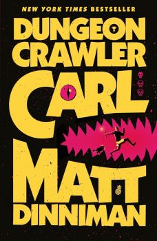 Dungeon Crawler Carl - Dungeon Crawler Carl Series - Book 1 - Hardback