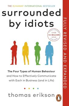 Surrounded by Idiots - Thomas Erikson - 9781785046209 - Ebury Publishing - Онлайн книжарница Ciela | ciela.com