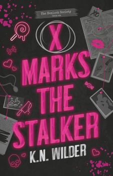 X Marks The Stalker - The Hemlock Society Series - Book 1