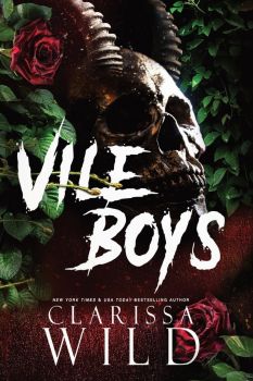 Vile Boys - Spine Ridge University Series - Book 3 - Clarissa Wild - 9789083337098 - Онлайн книжарница Ciela | ciela.com