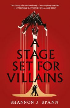 A Stage Set for Villains - Hardback - Shannon J. Spann - 9781911753421 - Penguin Books - Онлайн книжарница Ciela | ciela.com