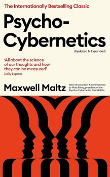 Psycho-Cybernetics - Maxwell Maltz - Souvenir Press - 9781800812925 - Онлайн книжарница Ciela | ciela.com

