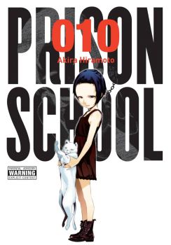Prison School - Vol. 10 - Akira Hiramoto - Yen Press - 9780316442879 - Онлайн книжарница Ciela | ciela.com