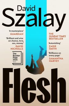 Flesh - David Szalay - 9781529932423 - Random House - Онлайн книжарница Ciela | ciela.com