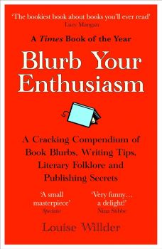 Blurb Your Enthusiasm - Louise Willder - Oneworld - 9780861546169 - Онлайн книжарница Ciela | ciela.com