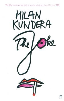 The Joke - Milan Kundera - Faber and Faber - 9780571166930 - Онлайн книжарница Ciela | ciela.com
