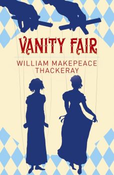 Vanity Fair -9781509844395 - William Makepeace Thackeray - Онлайн книжарница Ciela | ciela.com