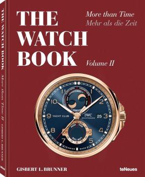 The Watch Book - More than Time Volume II - Gisbert L. Brunner - teNeues - 9783961713608 - Онлайн книжарница Ciela | ciela.com