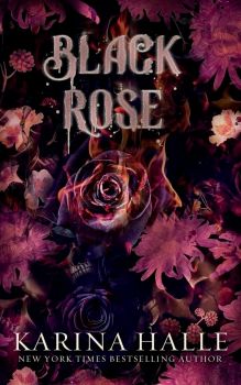 Black Rose - The Dracula Duet - Book 2 - Karina Halle - 9781088090305 - Metal Blonde Books - Онлайн книжарница Ciela | ciela.com
