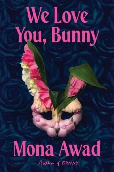 We Love You, Bunny - Mona Awad - Scribner - 9781398535169 - Онлайн книжарница Ciela | ciela.com