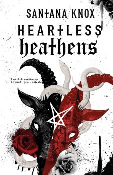 Heartless Heathens - Santana Knox - Baneful Ink Publishing -  9798218117757 - Онлайн книжарница Ciela | ciela.com