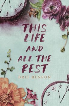 This Life and All the Rest - Next Life Series - Book 3 - Brit Benson - 9798986051642 - Онлайн книжарница Ciela | ciela.com