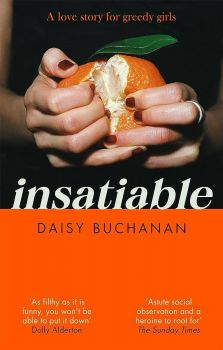 Insatiable - Daisy Buchanan - Little, Brown Book - 9780751580198 - Онлайн книжарница Ciela | ciela.com
