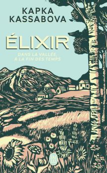 Élixir - Dans la vallée à la fin des temps