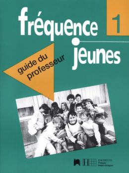 Frequence jeunes - 1 (книга за учителя)