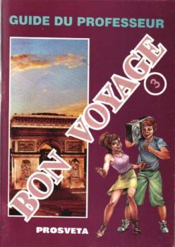Bon Voyage 3 - Книга за учителя