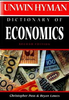 UNWIN HYMAN DICTIONARY OF ECONOMICS