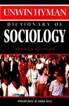 UNWIN HYMAN DICTIONARY OF SOCIOLOGY