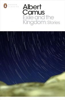 Exile and the Kingdom - Penguin Modern Classics - Albert Camus - 9780141188256 - Penguin books - Онлайн книжарница Ciela | ciela.com